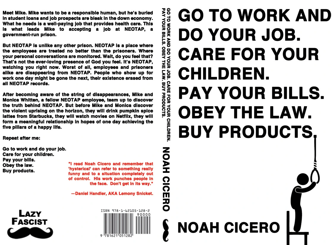 Go to Work and Do Your Job. Care for Your Children. Pay Your Bills. Obey the Law. Buy Products — artwork 2