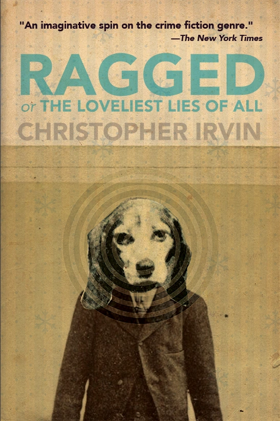 Ragged; Or the Loveliest Lies of All (paperback book) — cover