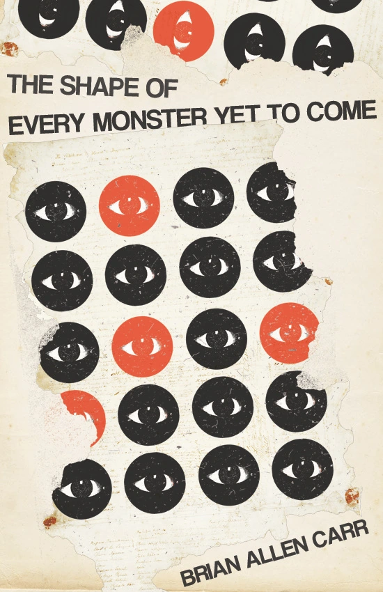 The Shape of Every Monster Yet to Come — cover