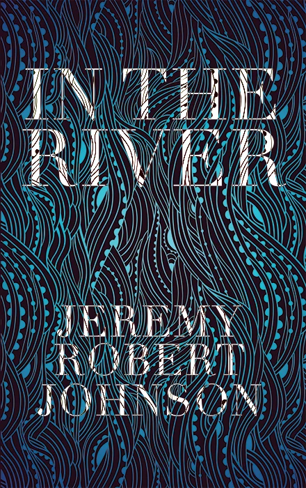 In The River (paperback book) — cover design by Matthew Revert