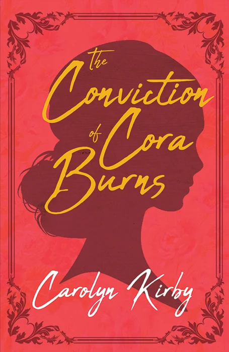 The Conviction of Cora Burns — cover design by Matthew Revert